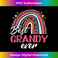 Womens Best Grandy Ever Leopard Rainbow Funny Mothers D - Sophisticated PNG Sublimation File - Spark Your Artistic Genius