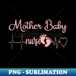postpartum mother baby nurse mom baby postpartum nursing - vintage sublimation png download - unlock vibrant sublimation designs