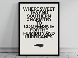Hilarious North Carolina Meme North Carolina Poster Minimalist State Slogan North Carolina Silhouette Travel Art Wall De
