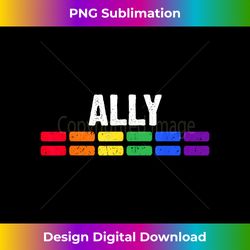 Proud Ally Bars Equality LGBTQ Rainbow Flag Gay Pride Al - Sophisticated PNG Sublimation File - Channel Your Creative Rebel