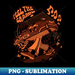 Feel the Groovy - Premium PNG Sublimation File - Spice Up Your Sublimation Projects