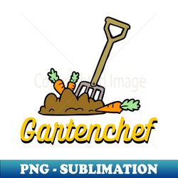Gartenchef Grtner Gartenarbeit Hobby Garten - Elegant Sublimation PNG Download - Unleash Your Creativity