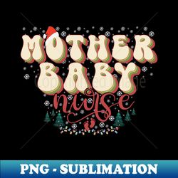 mother baby nurse christmas postpartum mom baby nursing xmas - high-quality png sublimation download - perfect for personalization