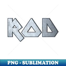 Heavy metal Rod - PNG Transparent Sublimation File - Defying the Norms