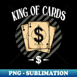 King Of Cards - Creative Sublimation PNG Download - Enhance Your Apparel with Stunning Detail