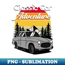 Classic Car Adventure Vintage Retro Sunset - Creative Sublimation PNG Download - Create with Confidence