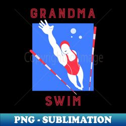 Grandma swim - Unique Sublimation PNG Download - Create with Confidence