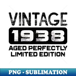 Birthday Gift Vintage 1938 Aged Perfectly - Elegant Sublimation PNG Download - Stunning Sublimation Graphics