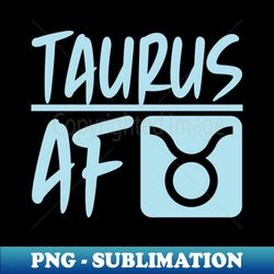 Taurus AF - Exclusive PNG Sublimation Download - Spice Up Your Sublimation Projects