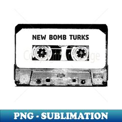 New Bomb Turks Cassette Tape - Premium PNG Sublimation File - Perfect for Creative Projects