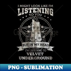 Velvet Underground - High-Resolution PNG Sublimation File - Unlock Vibrant Sublimation Designs