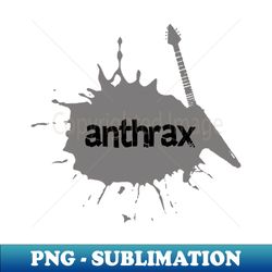 vintage anthrax band - modern sublimation png file - boost your success with this inspirational png download