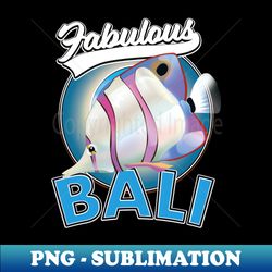 fabulous Bali retro logo - Creative Sublimation PNG Download - Enhance Your Apparel with Stunning Detail