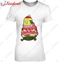 Avocado Ugly Christmas Sweater Shirt Cool Fruit Lover Gift Shirt, Adult Christmas Shirts  Wear Love, Share Beauty