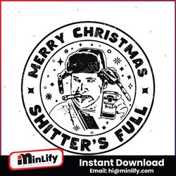 Merry Christmas Shitters Full SVG Graphic Design File