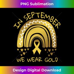 September We Wear Yellow Rainbow Childhood Cancer Awareness Long Slee - Luxe Sublimation PNG Download - Rapidly Innovate Your Artistic Vision