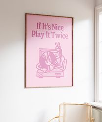 If It's Nice Play It Twice, Retro Wall Art, Retro Quote, Record Player Poster, Turntable Print, Printable Home Decor, La