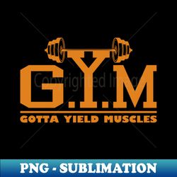 Gym Workout Training Motivation - PNG Transparent Sublimation File - Transform Your Sublimation Creations
