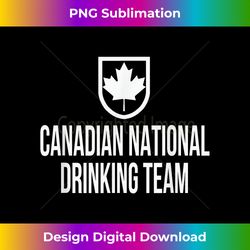 Canadian National Drinking Team National Pride Beer - Eco-Friendly Sublimation PNG Download - Chic, Bold, and Uncompromising