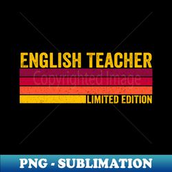 English Teacher - Stylish Sublimation Digital Download - Enhance Your Apparel with Stunning Detail