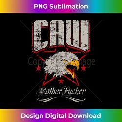 caw mother f patriotic eagle long sleeve for real americans - timeless png sublimation download - enhance your art with a dash of spice