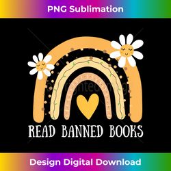 I Read Banned Books Rainbow Readers Readi - Eco-Friendly Sublimation PNG Download - Animate Your Creative Concepts
