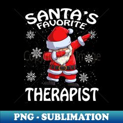 Santas Favorite Therapist Christmas - Professional Sublimation Digital Download - Perfect for Personalization