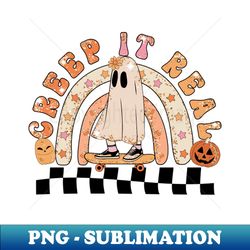 Creep it real - Vintage Sublimation PNG Download - Perfect for Sublimation Mastery