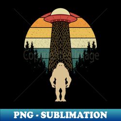 bigfoot ufo abduction - Unique Sublimation PNG Download - Defying the Norms