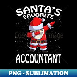 Santas Favorite Accountant Christmas - Modern Sublimation PNG File - Revolutionize Your Designs