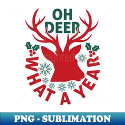 oh deer what a year christmas gifts for men women - png sublimation digital download - create with confidence