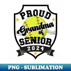 proud grandma of senior 2024-softball - sublimation-ready png file - boost your success with this inspirational png download