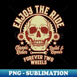 Enjoy the Ride - Motorcycle Graphic - High-Quality PNG Sublimation Download - Enhance Your Apparel with Stunning Detail