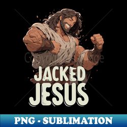 Jacked Jesus - Aesthetic Sublimation Digital File - Perfect for Sublimation Art