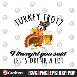 Turkey Trot Lets Drink A Lot Beer PNG Download File