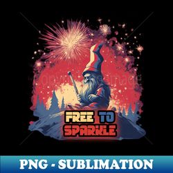 All American Gnomes - Free to Sparkle - Vintage Sublimation PNG Download - Boost Your Success with this Inspirational PNG Download