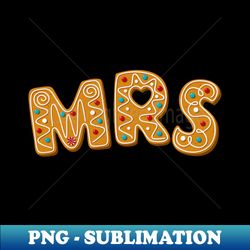 mrs gingerbread letters matching couples gift - decorative sublimation png file - enhance your apparel with stunning detail