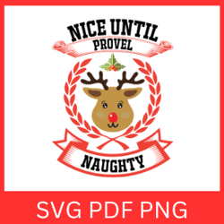 Nice until Proven Naughty Svg, Christmas Svg, Funny Christmas Svg, Christmas Cut File, Christmas Svg Design, Naughty Svg