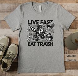 live fast eat trash racoon shirt, funny graphic tee, graphic racoon tee, cute racoon tshirt, joke shirt, funny animal te