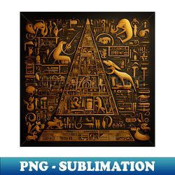 Gilded Secrets of the Pyramid - Special Edition Sublimation PNG File - Fashionable and Fearless