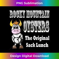 Humorous Funny Rocky Mountain Oysters T - Contemporary PNG Sublimation Design - Spark Your Artistic Genius