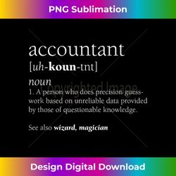 Accountant Definition Funny Accounting Gift - Luxe Sublimation PNG Download - Channel Your Creative Rebel