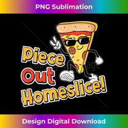 Boy's  Men's Piece Out Homeslice Funny Pun Pizza Lover Gift - Futuristic PNG Sublimation File - Infuse Everyday with a Celebratory Spirit