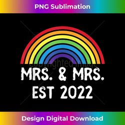 Just Married Engaged LGBT Lesbian Wedding Mrs & Mrs Est 2022 - Deluxe PNG Sublimation Download - Tailor-Made for Sublimation Craftsmanship