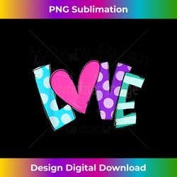 let all that you do be done in love - luxe sublimation png download - access the spectrum of sublimation artistry