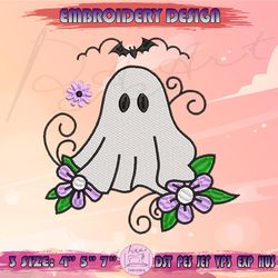 Cute Ghost Flower Embroidery Design, Floral Ghost Embroidery, Stay Spooky Embroidery, Halloween Embroidery, Machine Embroidery Designs