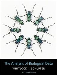 The Analysis of Biological Data by Michael C. Whitlock Dolph Schluter 2 edition