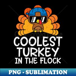Coolest Turkey In The Flock Boys Thanksgiving Kids - Retro PNG Sublimation Digital Download - Perfect for Sublimation Art