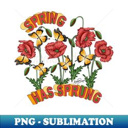 Spring Has Sprung - Poppies And Butterflies Art - Aesthetic Sublimation Digital File - Perfect for Sublimation Art