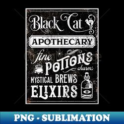Black Cat Apothecary - Fine Potions and Elixirs - High-Resolution PNG Sublimation File - Revolutionize Your Designs